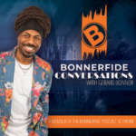 Bonnerfide Conversations with Gerard Bonner