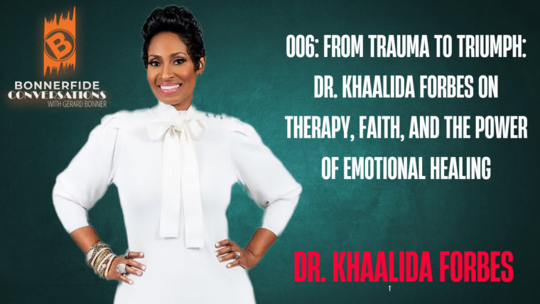 006:From Trauma to Triumph: Dr. Khaalida Forbes on Therapy, Faith, and the Power of Emotional Healing